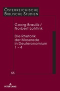 Cover: Die Rhetorik der Moserede in Deuteronomium 1-4 - Peter Lang Verlag