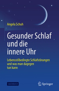 Abbildung von: Gesunder Schlaf und die innere Uhr - Springer