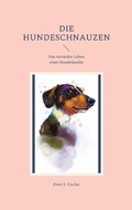 Cover: Die Hundeschnauzen - BoD - Books on Demand