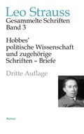 Cover: Hobbes' politische Wissenschaft und zugeh&ouml;rige Schriften - Briefe - Meiner