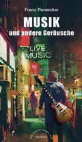 Cover: Musik und andere Ger&auml;usche - edition k&uuml;rbis