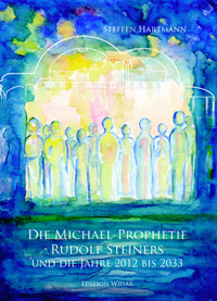 Enlarge image Cover: Die Michael-Prophetie Rudolf Steiners - Edition Widar