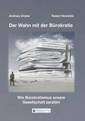 Cover: Der Wahn mit der B&uuml;rokratie - DC Publishing