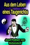 Cover: Aus dem Leben eines Taugenichts - Phoemixx Classics Ebooks