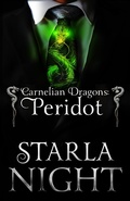 Cover: Carnelian Dragons: Peridot: A Dragon Shifter Alien Abduction Romance Novella (7 Virgin Brides for 7 Weredragon Billionaires - Aristocrats, #2) - Wendy Lynn Clark Publishing