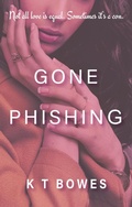 Cover: Gone Phishing (Troubled, #4) - K T Bowes
