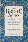 Cover: The Bright Ages - HarperPerennial