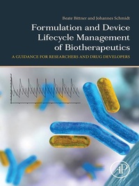 Abbildung von: Formulation and Device Lifecycle Management of Biotherapeutics - Academic Press