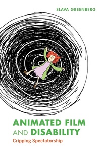 Abbildung von: Animated Film and Disability - Indiana University Press