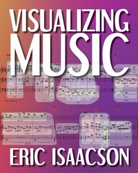 Enlarge image Cover: Visualizing Music - Indiana University Press