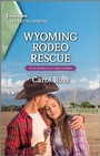 Cover: Wyoming Rodeo Rescue - Harlequin