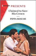 Cover: Claimed to Save His Crown - Harlequin Presents
