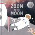 Cover: Zoom to the Moon: Volume 1 - White Lion Publishing