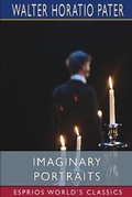 Cover: Imaginary Portraits (Esprios Classics) - Blurb