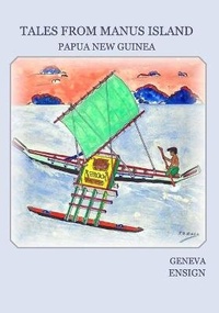 Abbildung von: Tales from Manus Island - Geneva Ensign