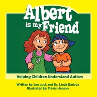 Enlarge image Cover: Albert Is My Friend - Infinity Kids Press