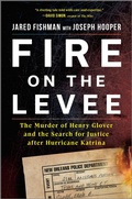 Cover: Fire on the Levee - Hanover Square Press