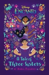Enlarge image Cover: Encanto: A Tale Of Three Sisters - Hyperion