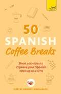 Cover: 50 Spanish Coffee Breaks - Teach Yourself