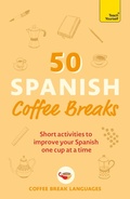 Cover: 50 Spanish Coffee Breaks - John Murray Publishers Ltd