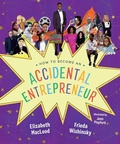 Cover: How to Become an Accidental Entrepreneur - Orca Book Publishers