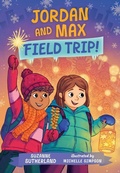Cover: Jordan and Max, Field Trip! - Orca Book Publishers