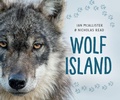 Cover: Wolf Island - Orca Book Publishers