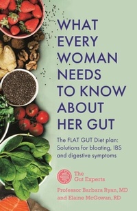 Abbildung von: What Every Woman Needs to Know About Her Gut - Sheldon Press