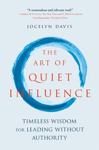 Enlarge image Cover: The Art of Quiet Influence - John Murray Business