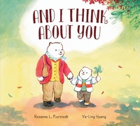 Enlarge image Cover: And I Think About You - Kids Can Press