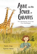 Cover: Anne and Her Tower of Giraffes - Kids Can Press