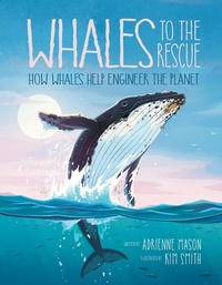 Enlarge image Cover: Whales to the Rescue - Kids Can Press