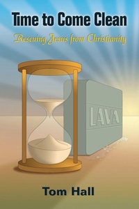 Enlarge image Cover: Time to Come Clean - Polebridge Press