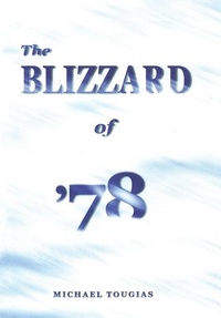 Abbildung von: The Blizzard of '78 - Michael Tougias Communications
