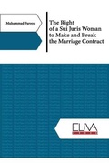 Cover: The Right of a Sui Juris Woman to Make and Break the Marriage Contract - Eliva Press