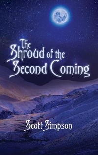 Enlarge image Cover: The Shroud of the Second Coming - Rosedog Books