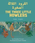Cover: The Three Little Howlers (Arabic-English) - Language Lizard, LLC