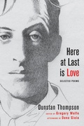 Cover: Here at Last is Love - Slant Books
