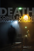 Cover: Death Comes for the Deconstructionist - Slant Books