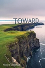 Cover: Toward - Slant Books