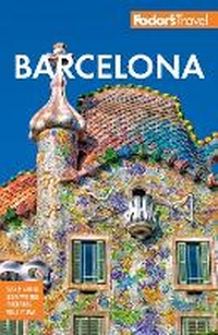 Abbildung von: Fodor's Barcelona - Fodor's Travel Publications Inc.,U.S.