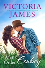 Cover: Mail Order Cowboy - Entangled: Amara