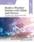 Cover: Build a Weather Station with Elixir and Nerves - The Pragmatic Programmers