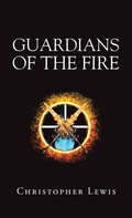 Cover: Guardians of the Fire - Trafford Publishing