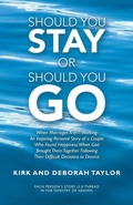 Cover: Should You Stay or Should You Go - WestBow Press