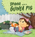 Cover: Brianna Gets a Guinea Pig - Bouncing Ball Media