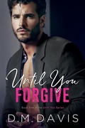 Cover: Until You Forgive - D. M. Davis