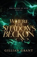 Cover: Where the Shadows Beckon - Gillian Grant