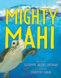 Cover: Mighty Mahi - Doodle and Peck Publishing