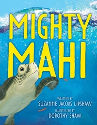 Enlarge image Cover: Mighty Mahi - Doodle and Peck Publishing